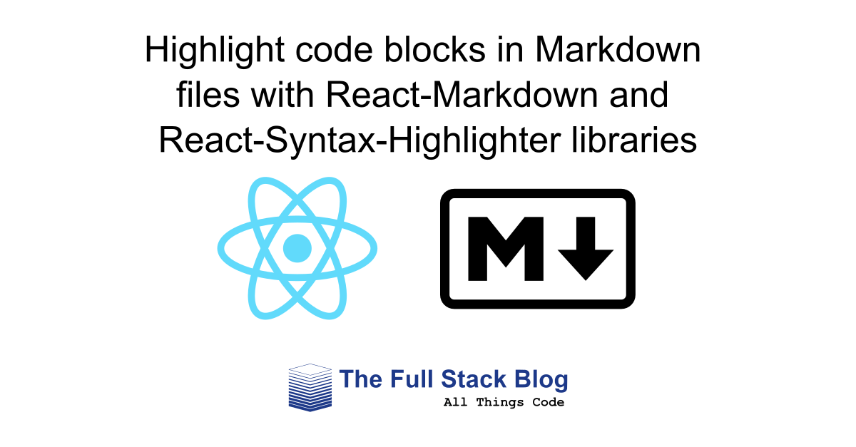 Highlight code blocks in Markdown files with React-Markdown and React ...